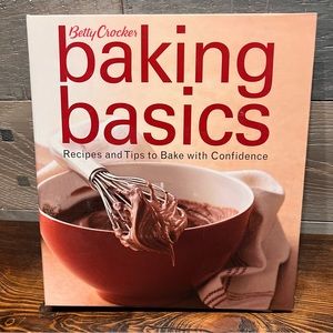 Betty Crocker Baking Basics Recipes and Tips to Bake with‎ Confidence Hardcover